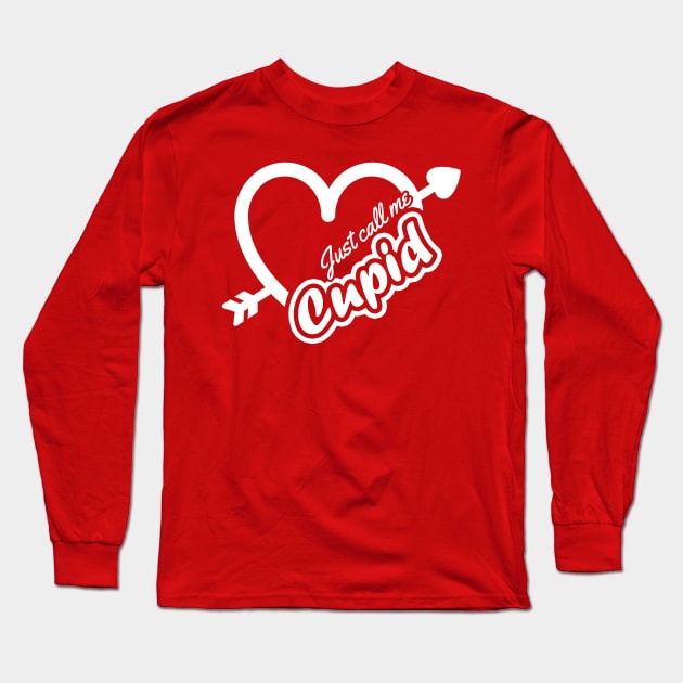 Just Call Me Cupid, Valentine's Day Cupid, Love Gift, Heart Valentine, Funny Cupid Gift, Love Cupid Long Sleeve T-Shirt by NooHringShop